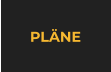 PLÄNE